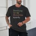 Reading Is My Favorite Sport Book Lovers Man Woman Unisex T-Shirt