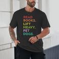 Retro Read Books Lift Heavy Pet Dogs Gym Book Lover Unisex T-Shirt