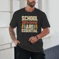 School Librarians Are Essential Library Book Lover Librarian Unisex T-Shirt