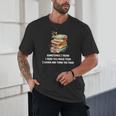 Sometimes I Think I Read Too Much For Books Lover Unisex T-Shirt Sometimes I Think I Read Too Much For Books Lover Unisex T-Shirt