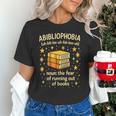 Abibliophobia Book Lover Reading Humor Graphic Unisex T-Shirt