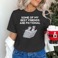 Some Of My Best Friends Are Fictional Book Lover Nerd Unisex T-Shirt