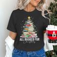 All Booked For Christmas Coquette Books Teacher Xmas Tree Unisex T-Shirt All Booked For Christmas Coquette Books Teacher Xmas Tree Unisex T-Shirt
