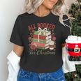 All Booked For Christmas Coquette Xmas Book Club Book Lovers Unisex T-Shirt All Booked For Christmas Coquette Xmas Book Club Book Lovers Unisex T-Shirt