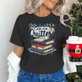 Bookmarks Are For Quitters Reading Quote Book Lover Unisex T-Shirt