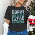 Books Are My Love Language Retro Book Quote Unisex T-Shirt