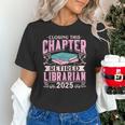 Closing This Chapter Retired Librarian 2025 Book Retirement Unisex T-Shirt Closing This Chapter Retired Librarian 2025 Book Retirement Unisex T-Shirt