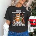 Easily Distracted By Cats And Books Book Lover Cat Unisex T-Shirt Easily Distracted By Cats And Books Book Lover Cat Unisex T-Shirt