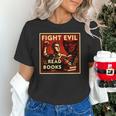 Fight Evil Read Books Propaganda Poster Unisex T-Shirt Fight Evil Read Books Propaganda Poster Unisex T-Shirt