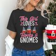 This Girl Loves Books And Gnomes Gardener Dwarf Garden Gnome Unisex T-Shirt This Girl Loves Books And Gnomes Gardener Dwarf Garden Gnome Unisex T-Shirt