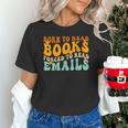 Groovy Born To Read Books Forced To Read Emails Reading Unisex T-Shirt Groovy Born To Read Books Forced To Read Emails Reading Unisex T-Shirt