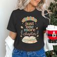 Just One More Chapter Cozy Book Lover Reading & Coffee Unisex T-Shirt Just One More Chapter Cozy Book Lover Reading & Coffee Unisex T-Shirt