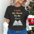 I Left My Book To Be Here Vintage Bookworm Unisex T-Shirt I Left My Book To Be Here Vintage Bookworm Unisex T-Shirt