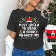 Most Likely To Read A Book On Christmas Matching Family Unisex T-Shirt Most Likely To Read A Book On Christmas Matching Family Unisex T-Shirt
