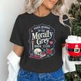 Morally Grey Merch Dark Romance Romantasy Smutty Book Lover Unisex T-Shirt Morally Grey Merch Dark Romance Romantasy Smutty Book Lover Unisex T-Shirt