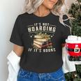 Not Hoarding If It's Books Reader Book Nerd Book Reading Unisex T-Shirt Not Hoarding If It's Books Reader Book Nerd Book Reading Unisex T-Shirt