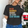 Read Banned Books Be Kind Stay Weird Unisex T-Shirt Read Banned Books Be Kind Stay Weird Unisex T-Shirt