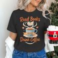 Read Books And Drink Coffee Cozy Book Lover Unisex T-Shirt Read Books And Drink Coffee Cozy Book Lover Unisex T-Shirt