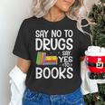 Red Ribbon Week Say No To Drugs Say Yes To Books Drug Free Unisex T-Shirt