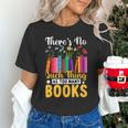 There's No Such Thing As Too Many Books Unisex T-Shirt