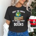 Save The Earth It’s The Only Planet With Books Unisex T-Shirt