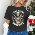 Skeleton I Buy Books Like I'm Immortal Halloween Unisex T-Shirt