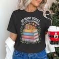 So Many Books So Little Summer Unisex T-Shirt So Many Books So Little Summer Unisex T-Shirt