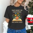 Thats What I Do I Read Books And I Know Things Reading Unisex T-Shirt