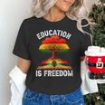 History Education Is Freedom Books Black History Unisex T-Shirt History Education Is Freedom Books Black History Unisex T-Shirt