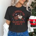 Valentines All Booked For Valentines Book Lover Girl Teacher Unisex T-Shirt Valentines All Booked For Valentines Book Lover Girl Teacher Unisex T-Shirt