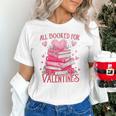 All Booked For Valentine Books Lover Teacher Floral Unisex T-Shirt