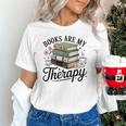 Books Are My Therapy Bookworm Reading Unisex T-Shirt