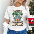 Earth Day Save Earth It´s Only Planet With Books Reader Unisex T-Shirt