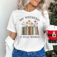 My Weekend Is Fully Booked Cozy Bookish Unisex T-Shirt