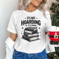 It's Not Hoarding If It's Books Book Lover Readers Unisex T-Shirt