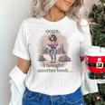 Oops I Bought Another Book Book Woman Sarcastic Unisex T-Shirt Oops I Bought Another Book Book Woman Sarcastic Unisex T-Shirt