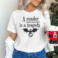 A Reader Without Their Book Is A Tragedy Dragon Rider Unisex T-Shirt