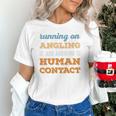 Running On Angling Social Introvert Humor Vintage Unisex T-Shirt Running On Angling Social Introvert Humor Vintage Unisex T-Shirt