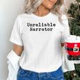 Unreliable Narrator Writer Literary Book Author Bookworm Unisex T-Shirt