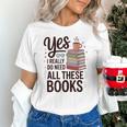 Yes I Really Do Need All These Books Coffee Unisex T-Shirt