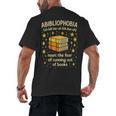 Abibliophobia Book Lover Reading Humor Graphic Men's Back Print T-Shirt Abibliophobia Book Lover Reading Humor Graphic Men's Back Print T-Shirt
