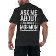 Ask Me About The Book Of Mormon Men's Back Print T-Shirt Ask Me About The Book Of Mormon Men's Back Print T-Shirt