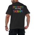 Audiobooks Are My Therapy Book Lover Audiobook Women Men's Back Print T-Shirt Audiobooks Are My Therapy Book Lover Audiobook Women Men's Back Print T-Shirt
