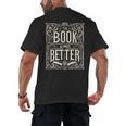 The Book Is Always Better Reader Preference Men's Back Print T-Shirt