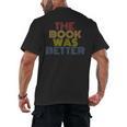 The Book Was Better Retro 70s Vintage Men's Back Print T-Shirt The Book Was Better Retro 70s Vintage Men's Back Print T-Shirt