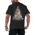 All Booked For Christmas Coquette Books Teacher Xmas Tree Men's Back Print T-Shirt All Booked For Christmas Coquette Books Teacher Xmas Tree Men's Back Print T-Shirt
