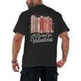 All Booked For Valentines Romantic Books Men's Back Print T-Shirt