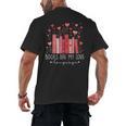 Books Are My Love Language Valentine Reads Bookish Club Men's Back Print T-Shirt Books Are My Love Language Valentine Reads Bookish Club Men's Back Print T-Shirt
