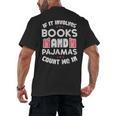 Books Pajamas Read Reading Book Librarian Women Girls Men's Back Print T-Shirt