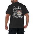 Books Are My Therapy Book Lover Coffee Books Flowers Bookish Men's Back Print T-Shirt Books Are My Therapy Book Lover Coffee Books Flowers Bookish Men's Back Print T-Shirt